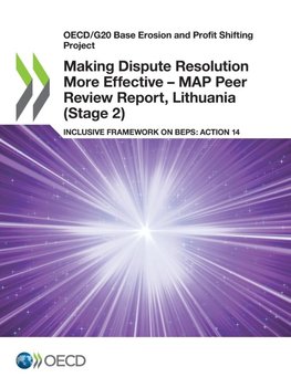 Making Dispute Resolution More Effective - MAP Peer Review Report, Lithuania (Stage 2)