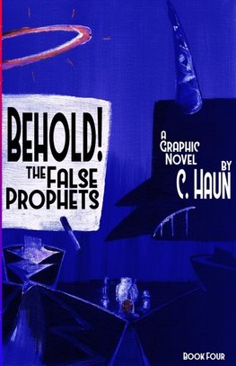Behold! The False Prophets