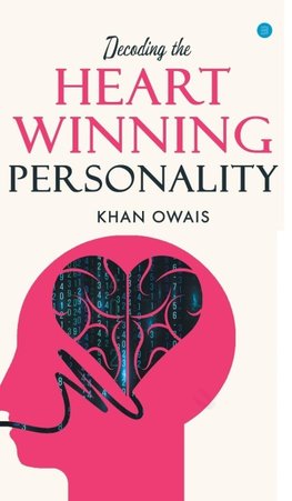 Decoding The Heart Winning Personality.&nbsp; &nbsp; &nbsp;