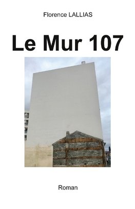 Le Mur 107