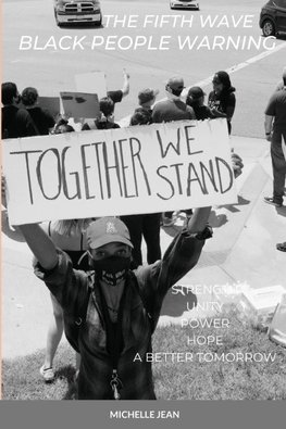 THE FIFTH WAVE - BLACK PEOPLE WARNING