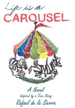 Life Is a Carousel