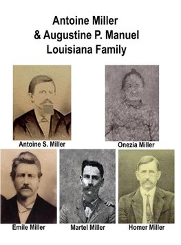 Antoine Miller & Augustine P. Manual Family