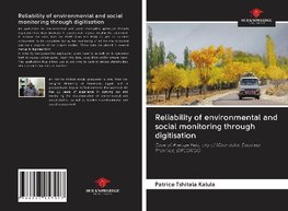 Reliability of environmental and social monitoring through digitisation