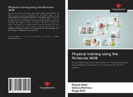 Physical training using the Nintendo Wii®