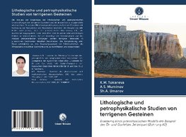Lithologische und petrophysikalische Studien von terrigenen Gesteinen