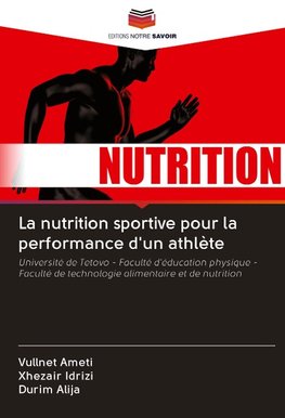 La nutrition sportive pour la performance d'un athlète