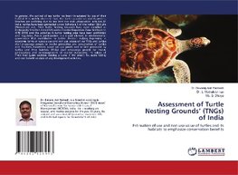 Assessment of Turtle Nesting Grounds' (TNGs)of India
