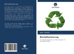 Biomethanisierung