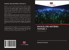 MANUEL DES MATIÈRES TEXTILES II