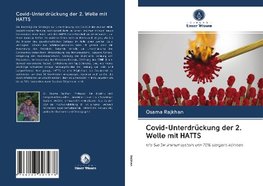 Covid-Unterdrückung der 2. Welle mit HATTS