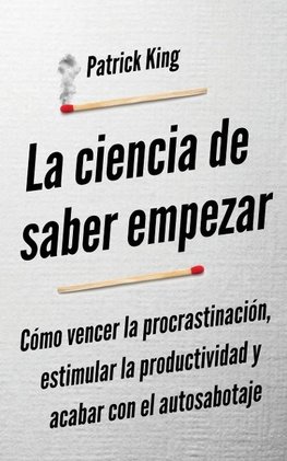 La ciencia de saber empezar