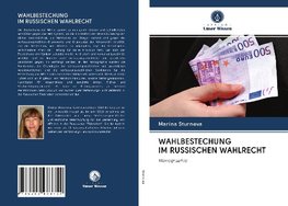 WAHLBESTECHUNG IM RUSSISCHEN WAHLRECHT
