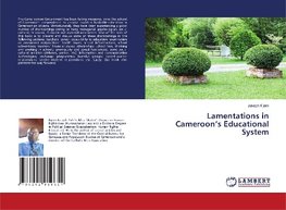 Lamentations in Cameroon's Educational System