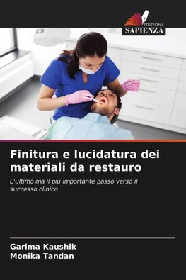 Finitura e lucidatura dei materiali da restauro
