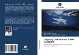 Ursprung und Ende der AIDS-Pandemie