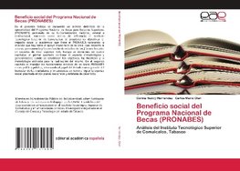 Beneficio social del Programa Nacional de Becas (PRONABES)