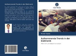 Aufkommende Trends in der Elektronik