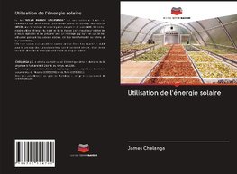 Utilisation de l'énergie solaire
