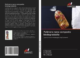 Polimero nano composito biodegradabile