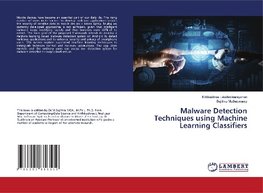 Malware Detection Techniques using Machine Learning Classifiers