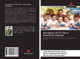 Perception of ICT Use in Preschool Children
