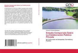 Estudio Comparado Sobre La Colaboración Público-Privada