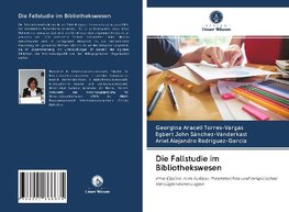 Die Fallstudie im Bibliothekswesen
