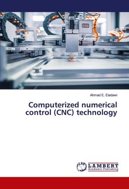 Computerized numerical control (CNC) technology