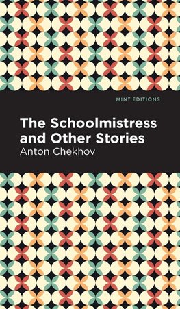 The Schoolmistress and Other Stories