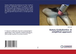 Rotary Endodontics: A simplified approach