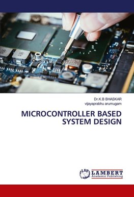 MICROCONTROLLER BASED SYSTEM DESIGN