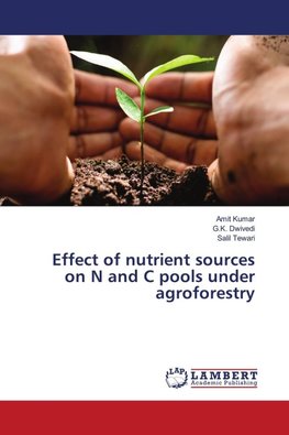 Effect of nutrient sources on N and C pools under agroforestry
