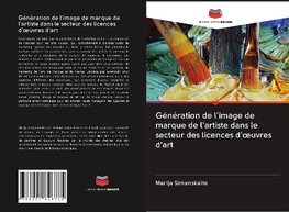 Génération de l'image de marque de l'artiste dans le secteur des licences d'¿uvres d'art