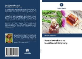 Hantelextrakte und Insektenbekämpfung