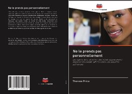 Ne le prends pas personnellement