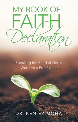 My Book of Faith Declaration