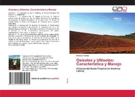 Oxisoles y Ultisoles: Característica y Manejo