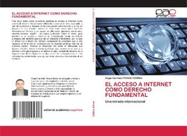 EL ACCESO A INTERNET COMO DERECHO FUNDAMENTAL