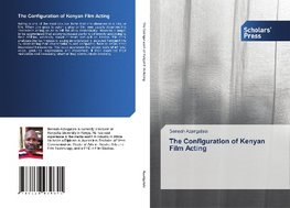 The Configuration of Kenyan Film Acting