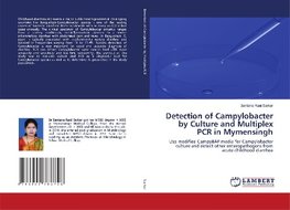 Detection of Campylobacter by Culture and Multiplex PCR in Mymensingh