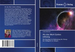 Als das Wort Gottes erklang