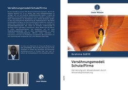 Versöhnungsmodell Schule/Firma