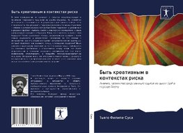 Byt' kreatiwnym w kontextah riska