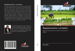 Regolamentare i contadini: