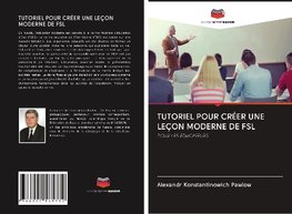 TUTORIEL POUR CRÉER UNE LEÇON MODERNE DE FSL