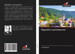 Regolatori submolecolari