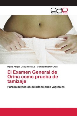 El Examen General de Orina como prueba de tamizaje