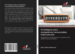 Un'indagine sulla competenza comunicativa interculturale
