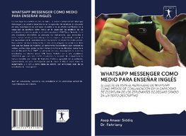 WHATSAPP MESSENGER COMO MEDIO PARA ENSEÑAR INGLÉS